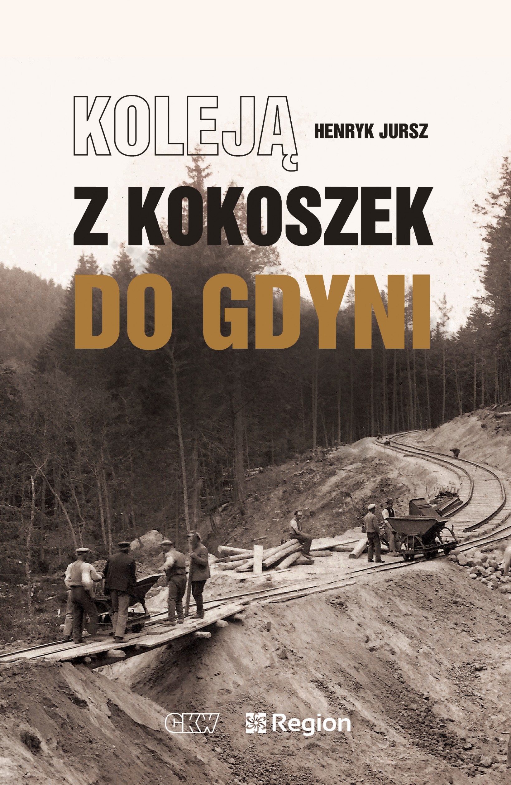 zdjęcie historycznie z budowania linii kolejowej Gdynia Kokoszki