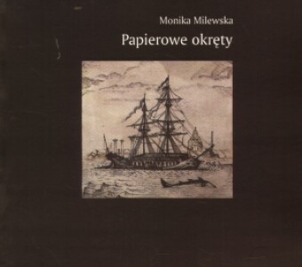 The cover of the poerty: Ships made of paper by Monika Milewska