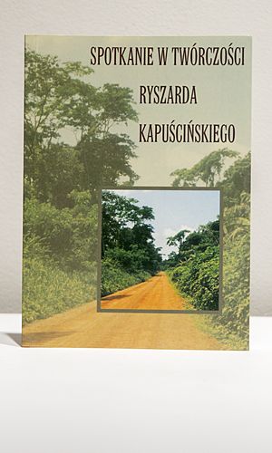Spotkanie w twórczości Ryszarda Kapuścińskiego