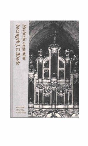 Czarno-białe, historyczne zdjęcie przedstawiający organy boczne w Kościele św. Jana