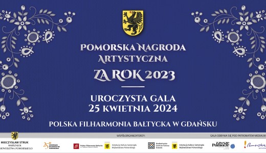 Gala Pomorskiej Nagrody Artystycznej za rok 2023