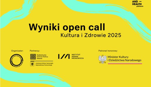 żółte tło, czarne napisy "wyniki open call. Kultura i Zdrowie 2025"