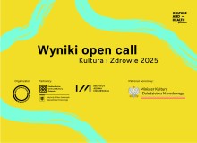 żółte tło, czarne napisy "wyniki open call. Kultura i Zdrowie 2025"