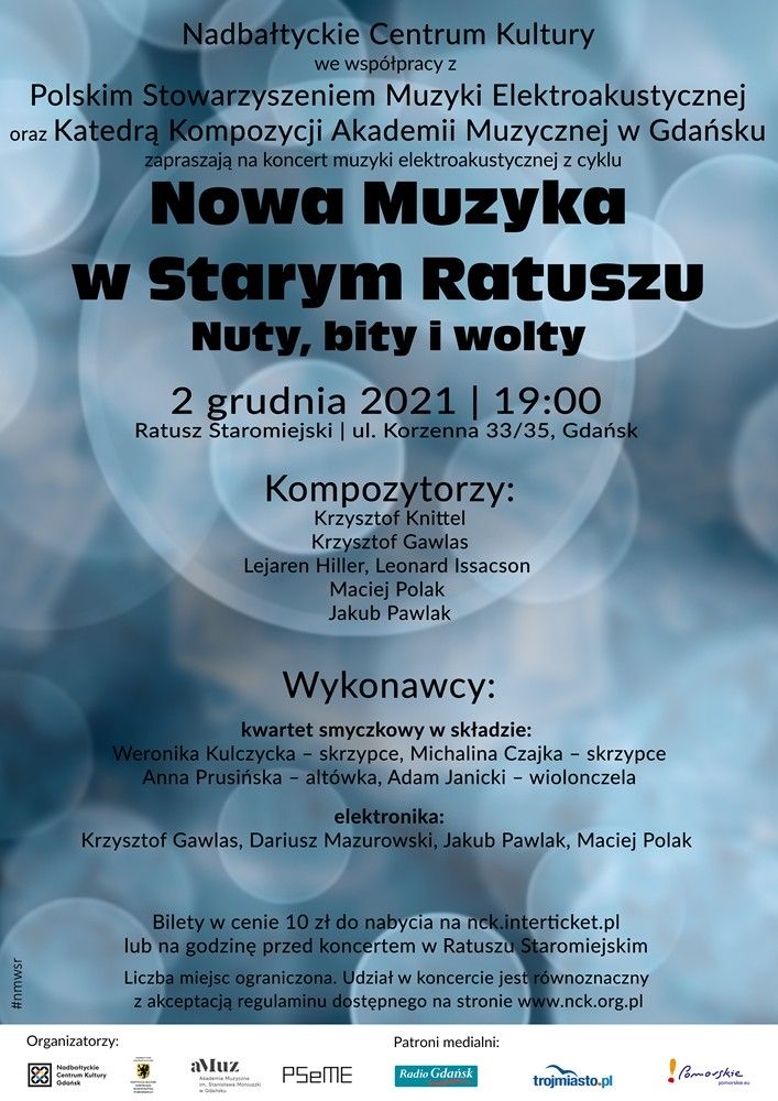 Plakat promujący koncert z cyklu Nowa Muzyka w Starym Ratuszu. 2 grudnia 2021 Ratusz Staromiejski w Gdańsku