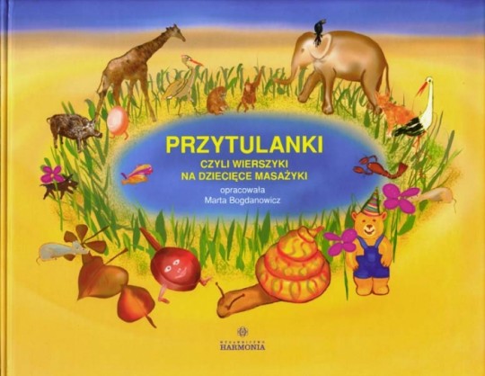 książeczka pt.: Przytulanki w opr. Marii Bogdanowicz