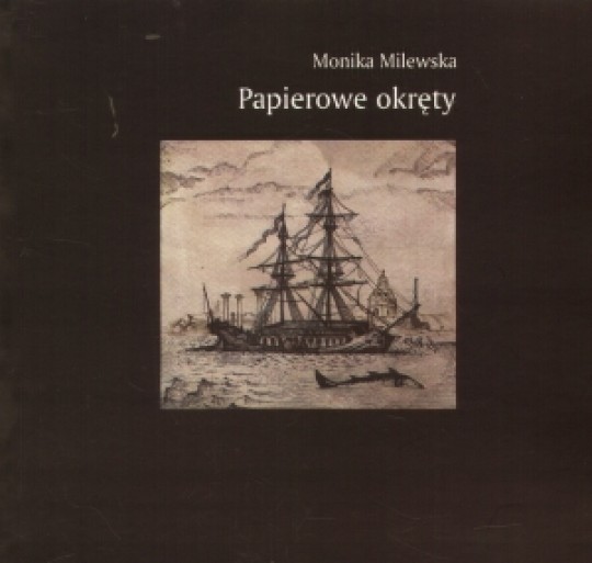 The cover of the poerty: Ships made of paper by Monika Milewska