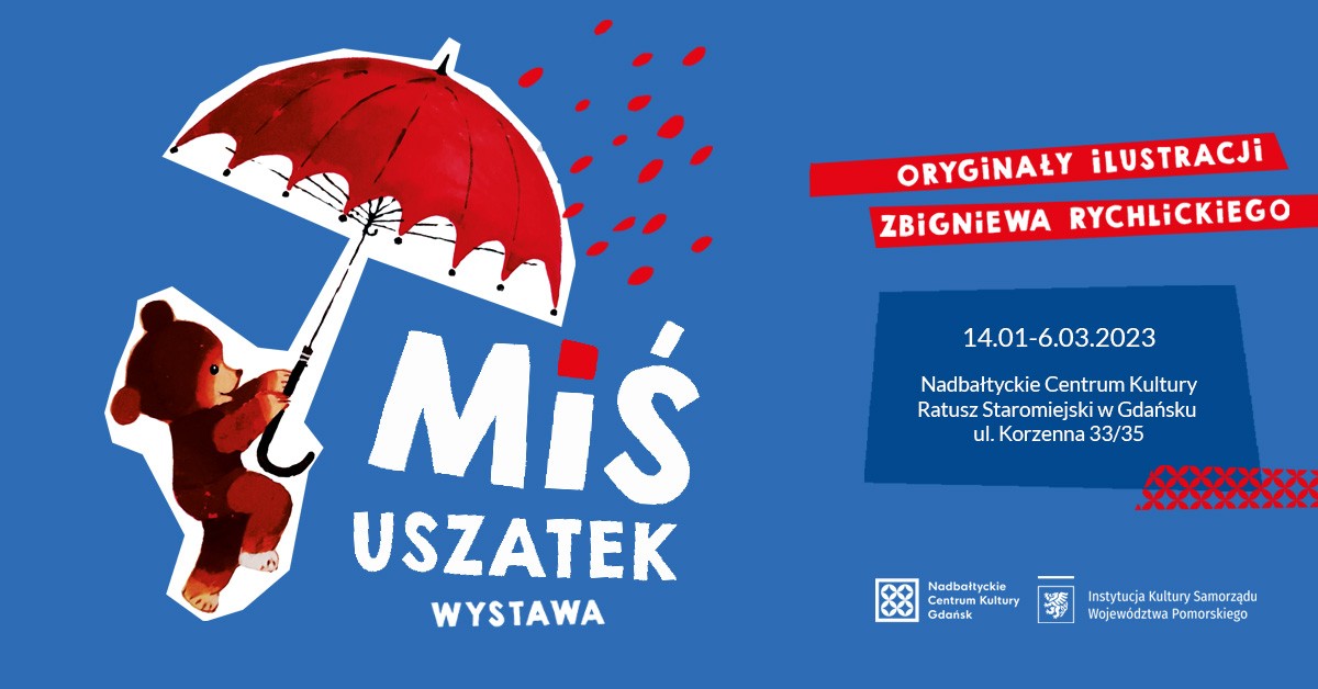 Miś Uszatek. Oryginały ilustracji Zbigniewa Rychlickiego