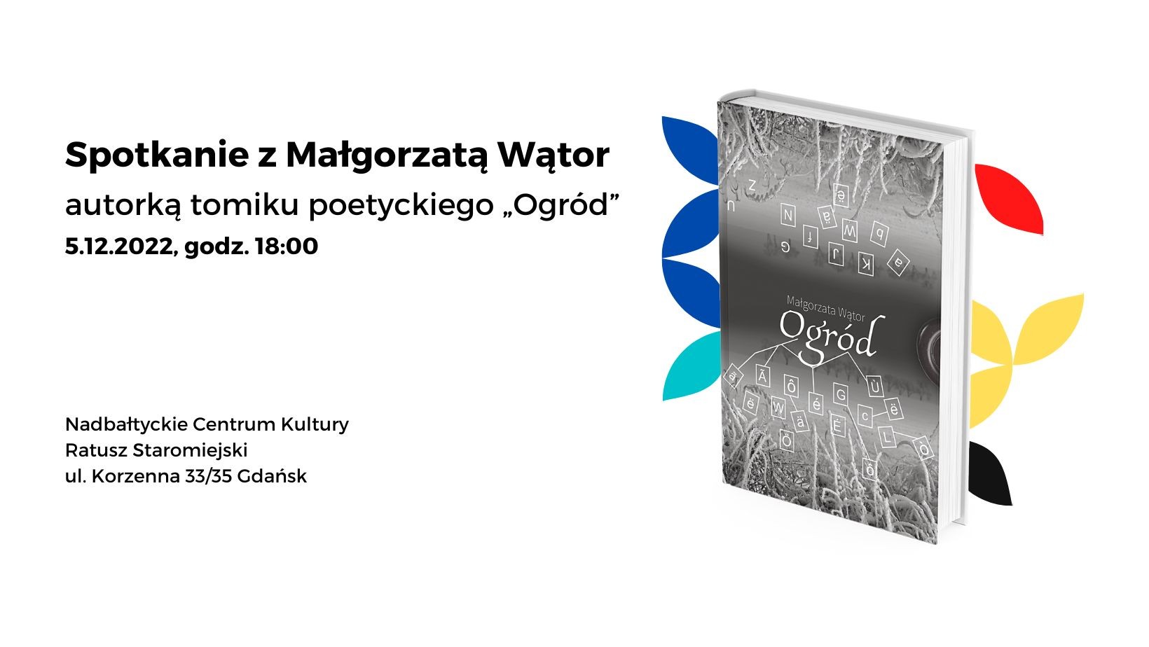 Spotkanie z Małgorzatą Wątor autorką tomiku poetyckiego "Ogród"