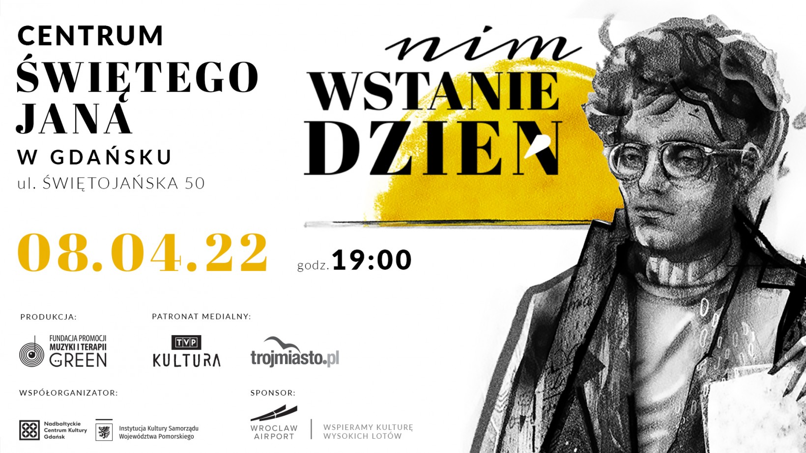 baner żółty czarny portret rysunkowy Krzysztofa Komedy mężczyzna w ciemnych okularach, tytuł wydarzenia nim wstanie dzień data 08.04.22