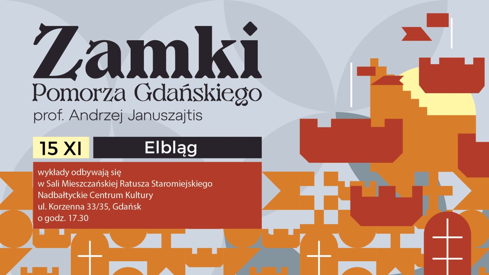 grafika internetowa, elementy zamków, proporce, napis "Zamki Pomorza Gdańskiego, Elbląg"