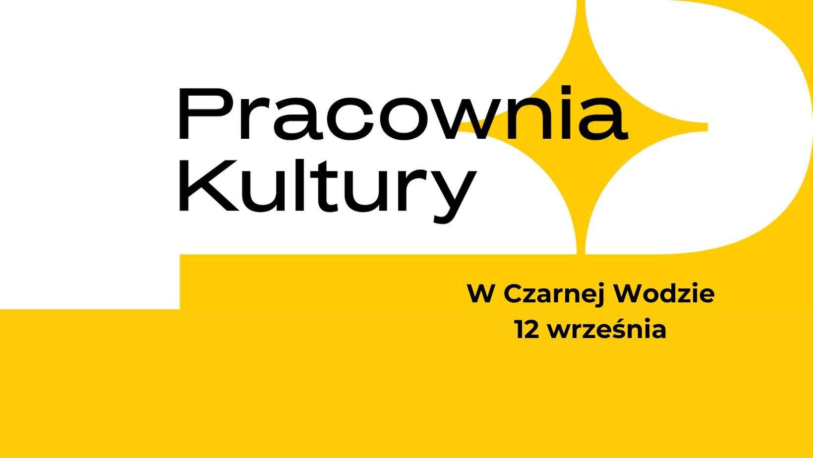 Pracownia Kultury w Czarnej Wodzie