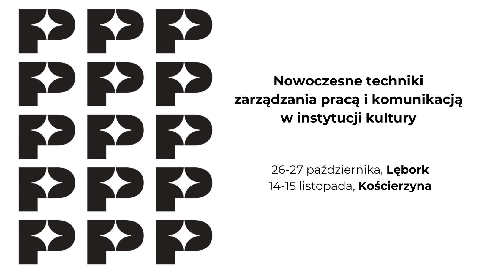 czarno-biała grafika, powilona litera "p", napis: nowoczesne techniki zarządzania pracą i komunikacją w instytucji kultury"