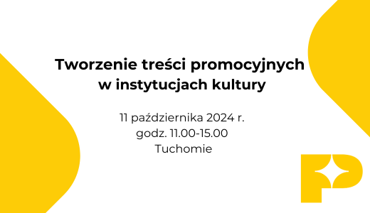 infografika dot. wydarzenia o tworzeniu treści promocyjnych w instytucjach kultury