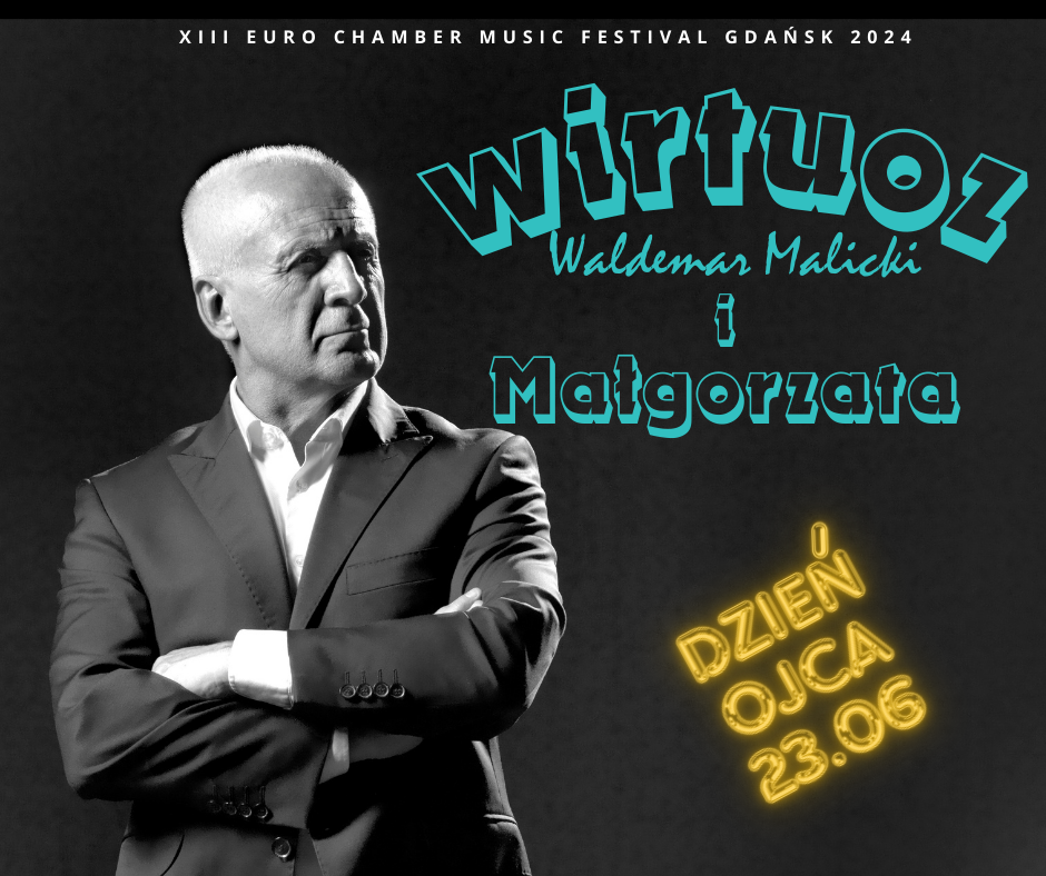 Waldemar Malicki - Wirtuoz i Małgorzata