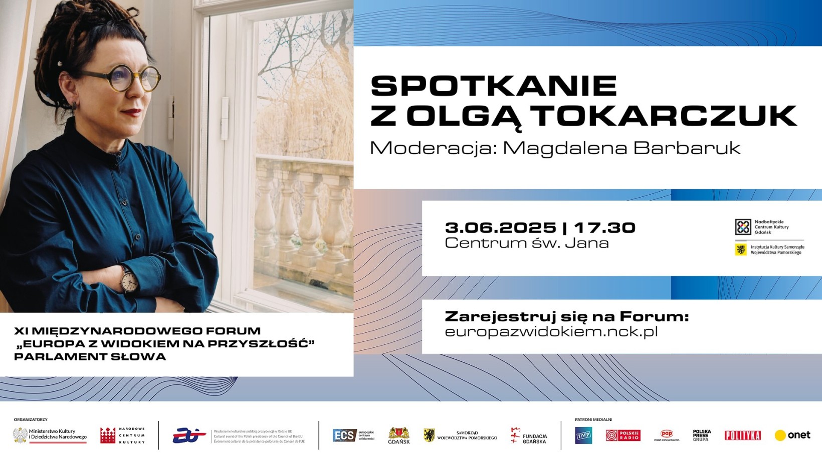 Spotkanie z Olgą Tokarczuk | XI Międzynarodowe Forum „Europa z widokiem na przyszłość”
