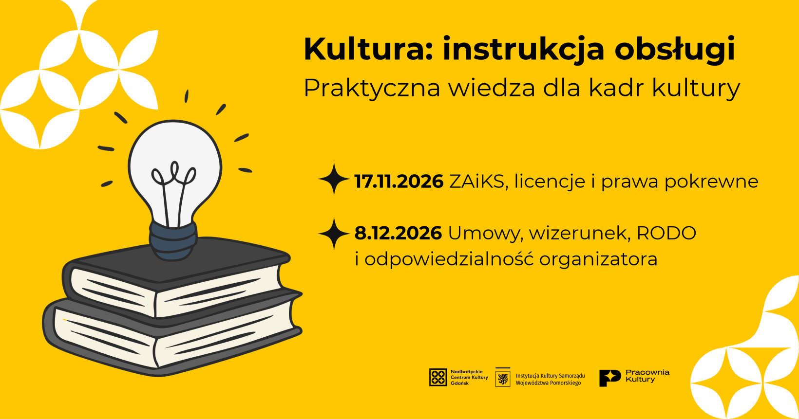 żółta grafika, ilustracja żarówka i stosik książek, napis "Kultura: instrukacja obsługi. Praktyczna wiedza dla kadr kultury"