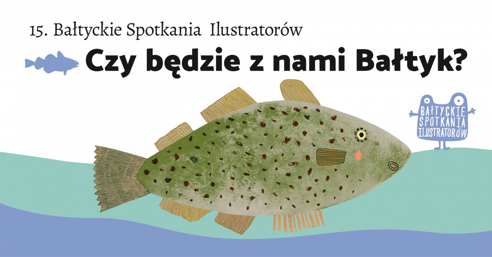 Ryba w morzu z tytułem Czy będzie z nmi Bałtyk Grafika 15 BSI