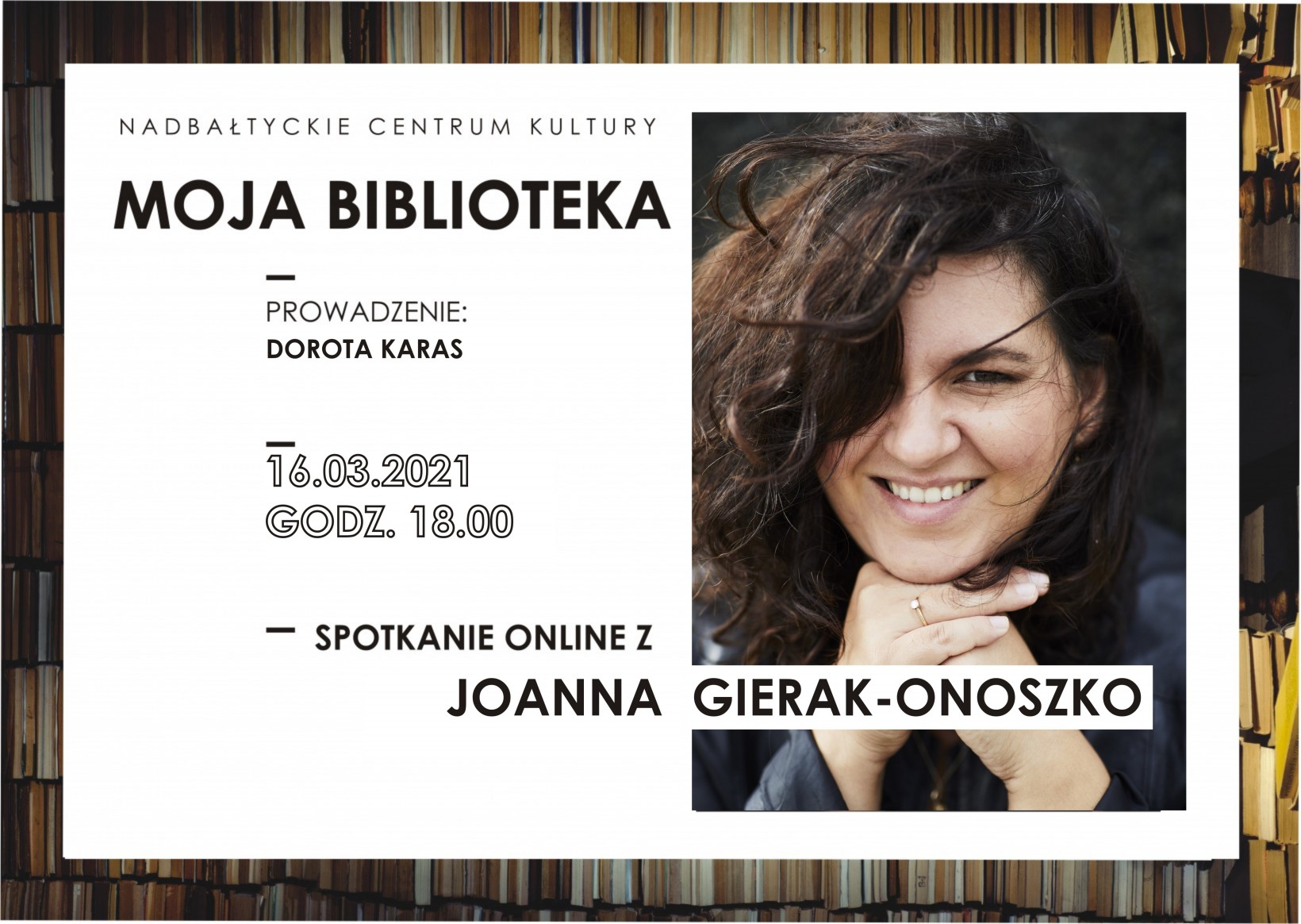 Grafika promująca spotkanie z Joanną gierak onoszko portret autorki na tle regału bibliotecznego