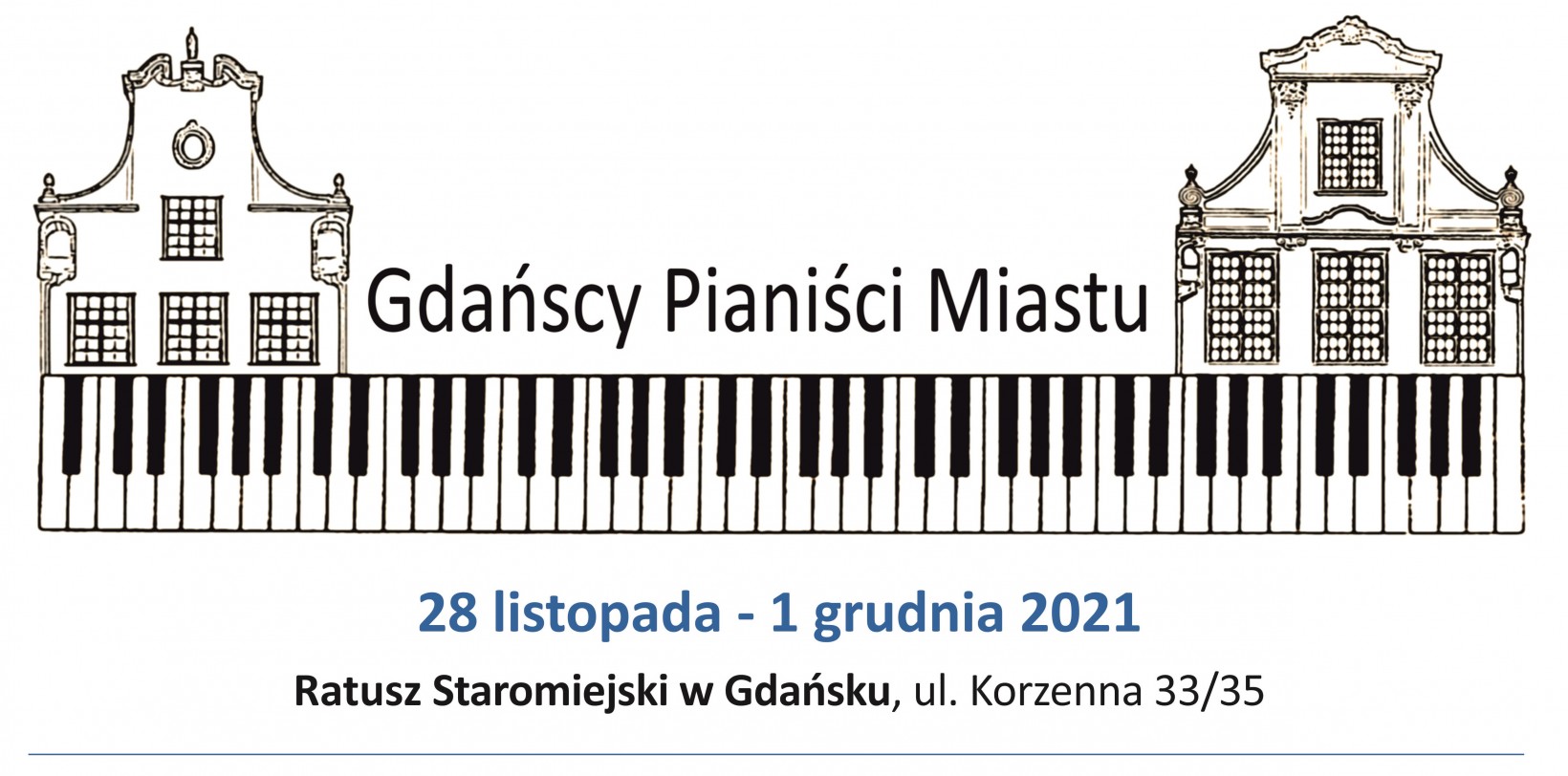 grafika kalwiatury fortepianowej i wyłaniających się z niej fasad kamienic napis "Gdańscy Pianiści Miastu