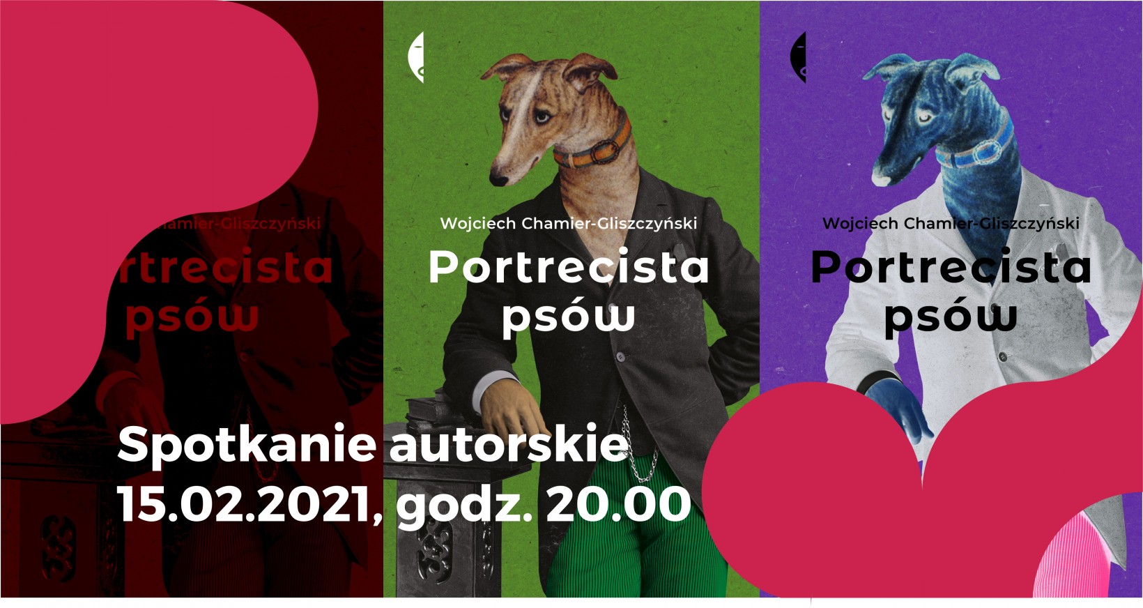 Poertrecista psów grafika zapowiadająca pis w garniturze i napis z informacją o spotkaniu autorskim