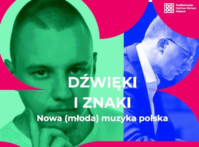 fotografie mężczyzn muzyków na plakacie, tekst "dźwięki i znaki. Nowa (młoda) polska muzyka