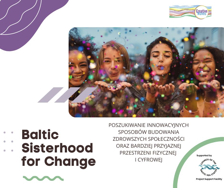 zdjęcie kobiet dmuchających w dłonie z konfetti napis "baltic sisterhood for change"