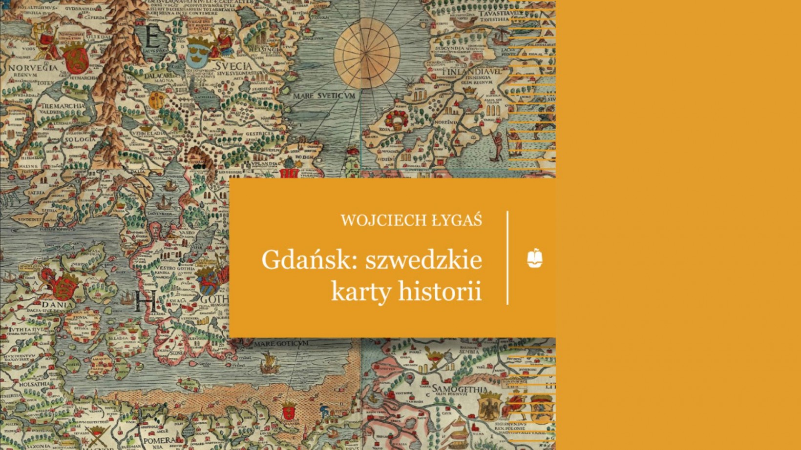 fragment dawne mapy Szwecji. Napis "Gdańsk. Szwedzkie karty historii"