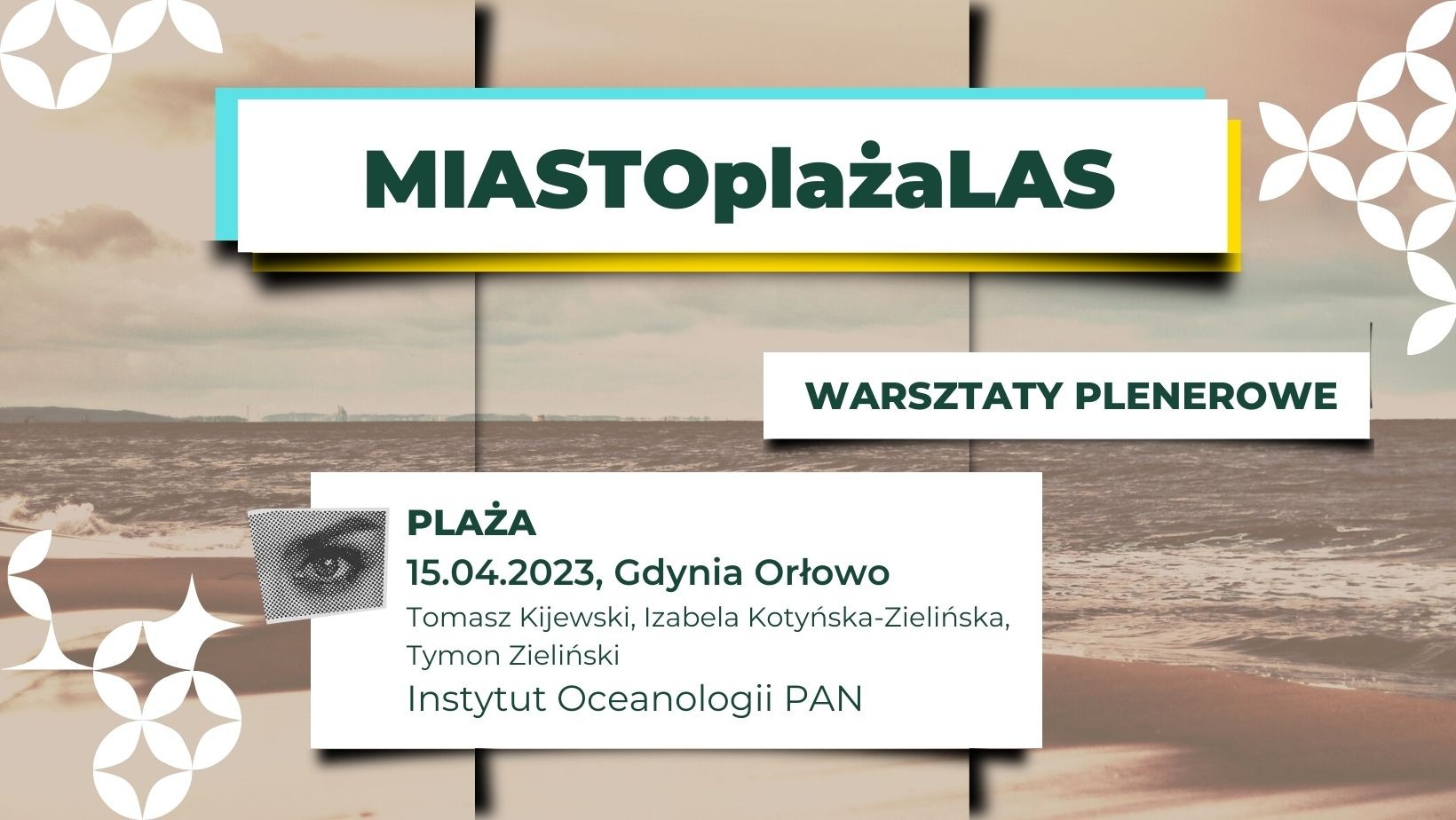 zdjęcie plaży, na nim napis "MIASTOplażaLAS, warsztaty plenerowe"