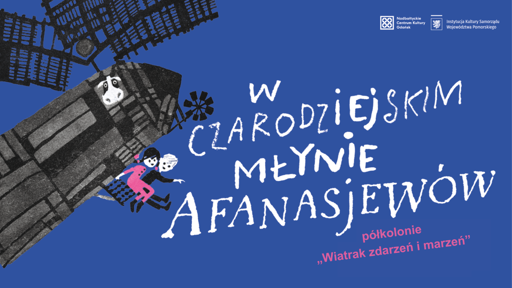 niebieska grafika, ilustracja młyna, dwie postaci, napis "w czarodziejskim młynie afanasjewów"