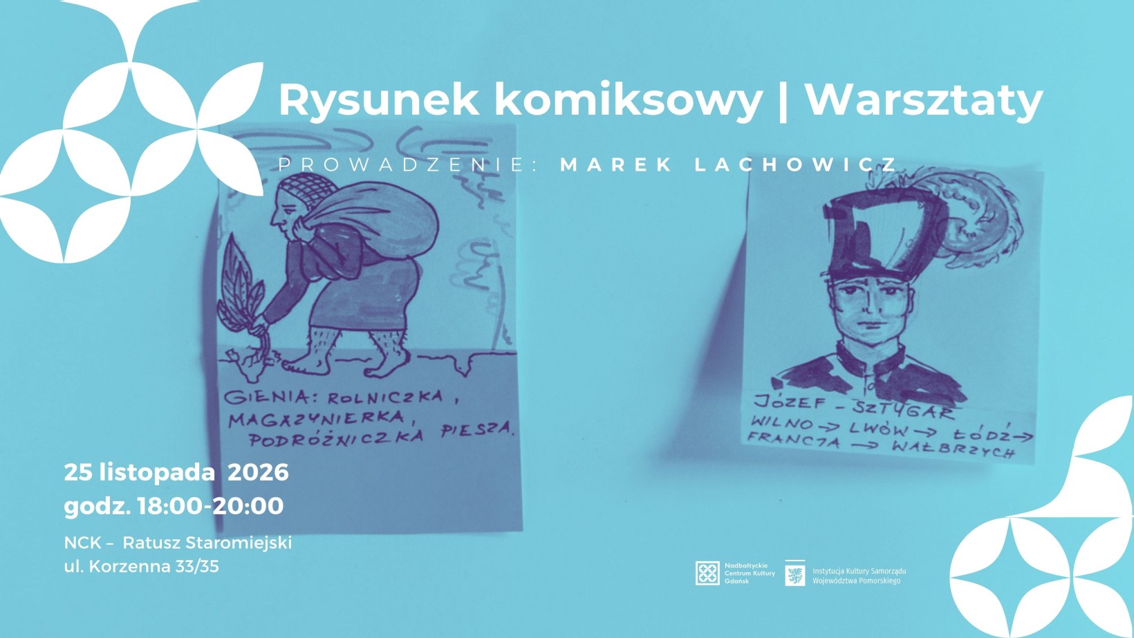 niebieska grafika, karteczki z rysunkami do komiksu, napis: "rysunek komiksowy | warsztaty. Prowadzenie Marek Lachowicz. 25.11.2026, godz. 18:00-20:00. NCK - Ratusz Staromiejski"