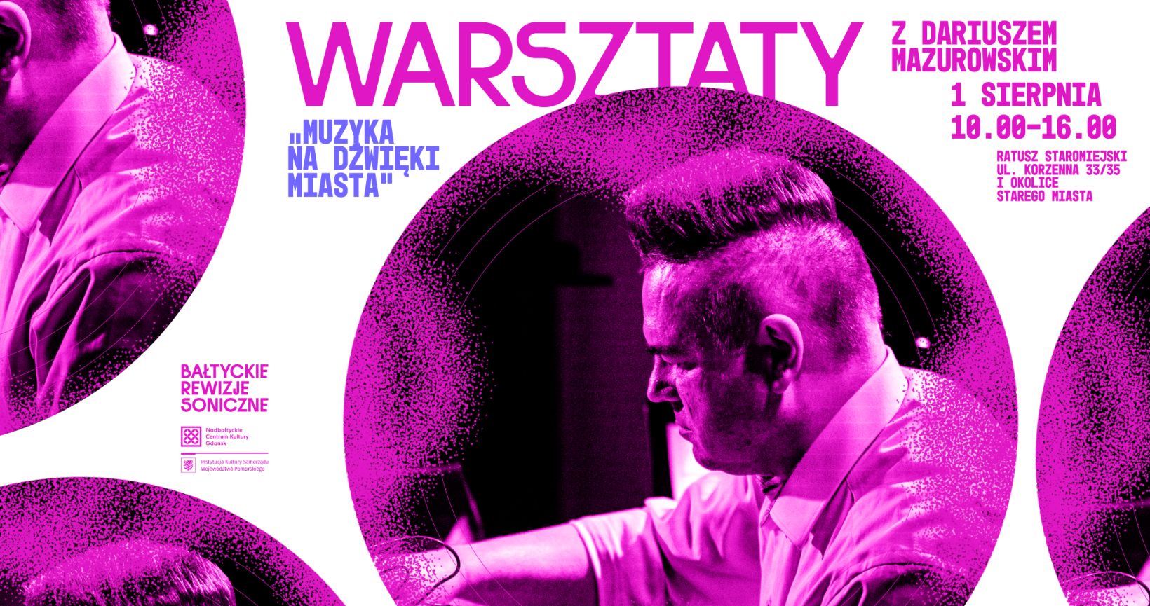 Muzyka na dźwięki Miasta | warsztaty