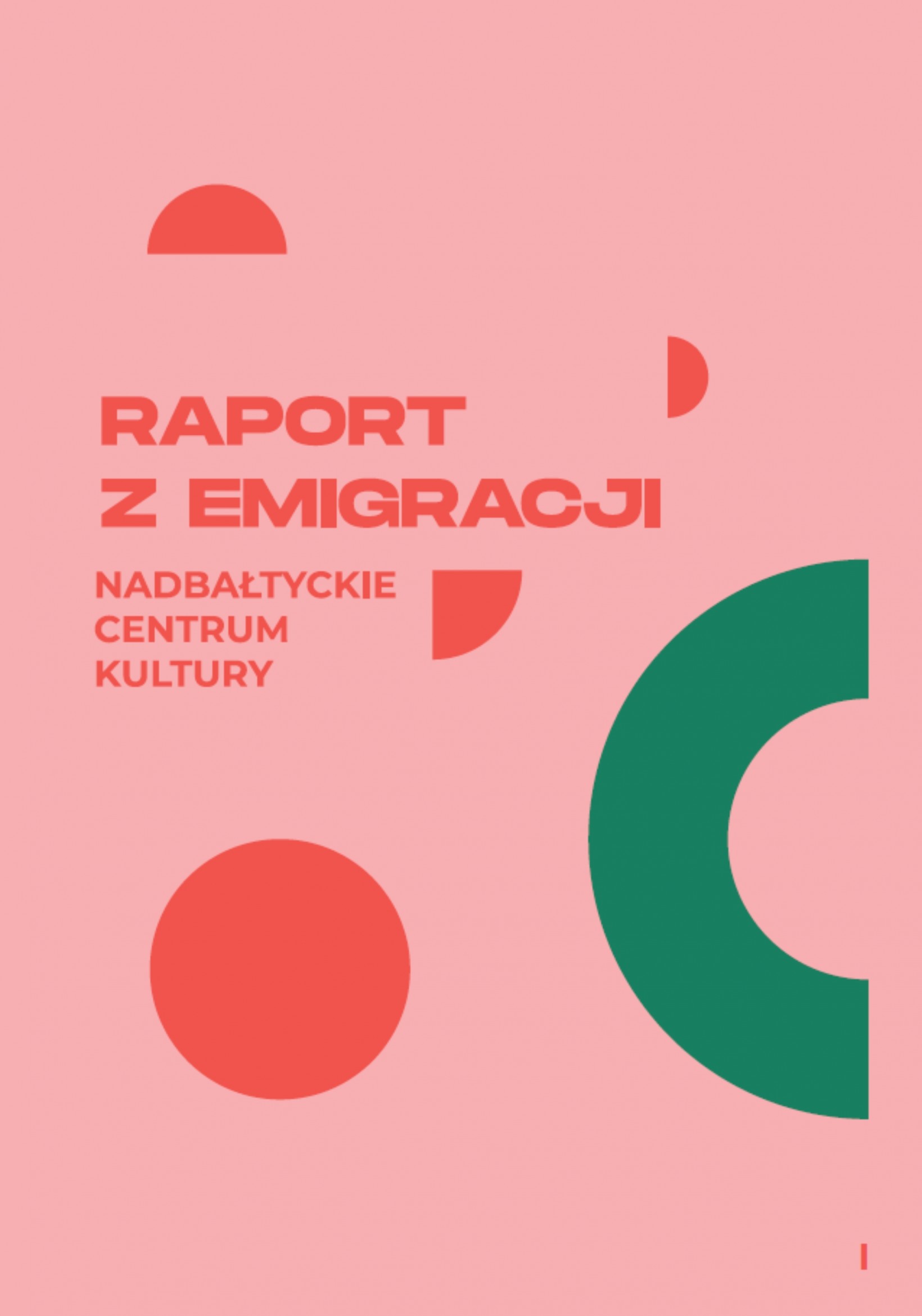 Raport z emigracji Maciej Zaremba Bielawski