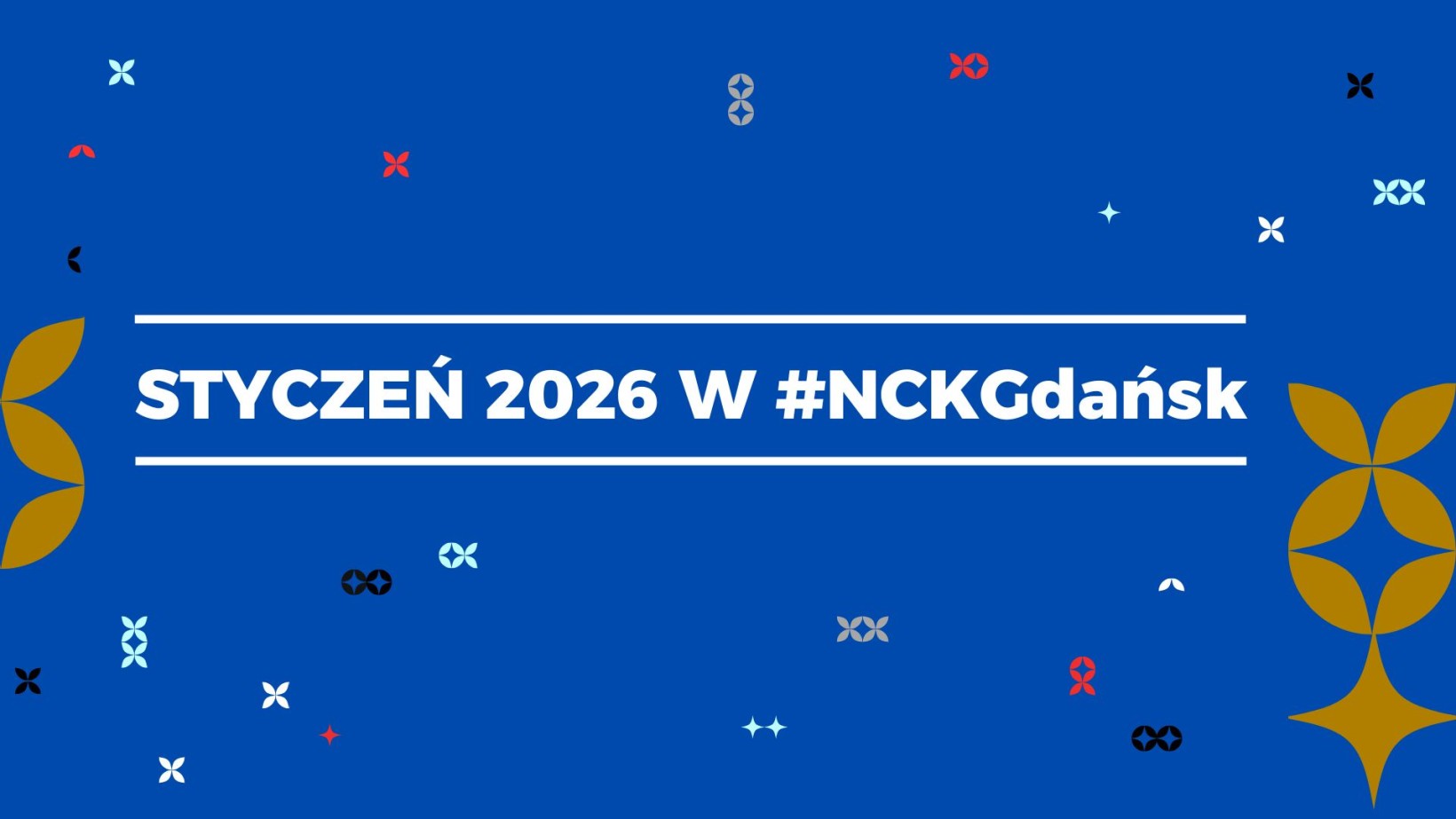 granatowe tło, biały napis "styczeń 2026 w NCKGdańsk"