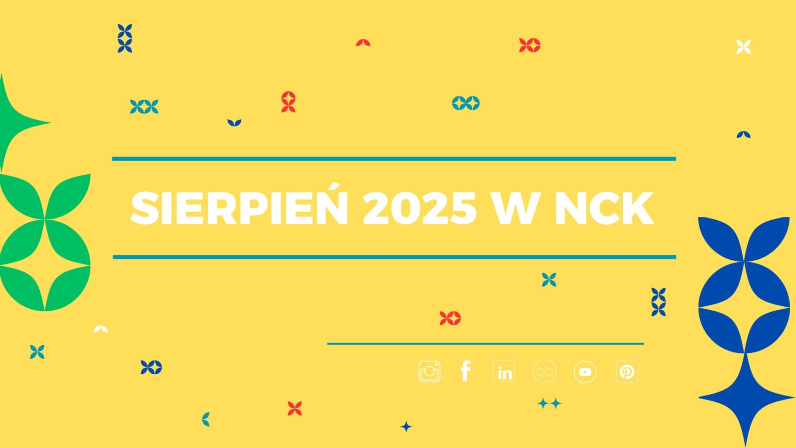 Sierpień 2025 w NCK