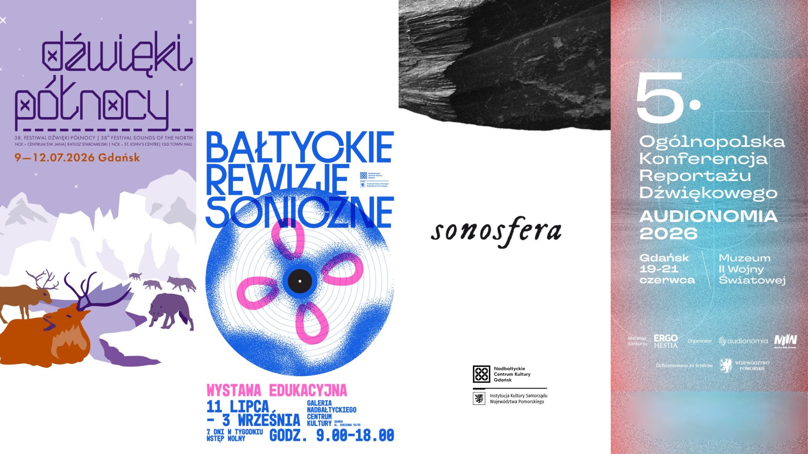 kolaż grafik promujących 4 wydarzenia: Festiwal Dźwięki Północy, Bałtyckie Rewizje Soniczne, Sonosferę i Konferencję Audionomia