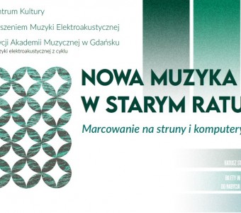 Nowa Muzyka w Starym Ratuszu abstrakcyjna grafika koncertu