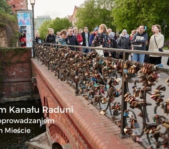 Szlakiem Kanału Raduni. Spacery z oprowadzaniem po Starym Mieście