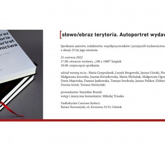 25 lat istnienia wydawnictwa słowo/obraz/terytoria