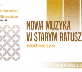 Nowa Muzyka w Starym Ratuszu koncert 13 października 2022 Radioelektronika na żywo