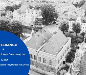 Historia tolerancji w Gdańsku. Wykład prof. Januszajtisa