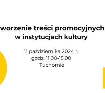 infografika dot. wydarzenia o tworzeniu treści promocyjnych w instytucjach kultury