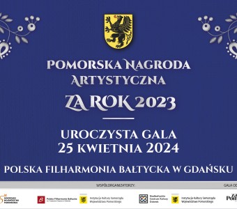 Gala Pomorskiej Nagrody Artystycznej za rok 2023