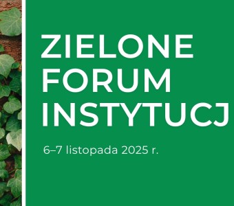 zdjęcie zeglanego muru obrośniętego bluszczem, biały napis na zielonym tle "zielone forum instytucji"