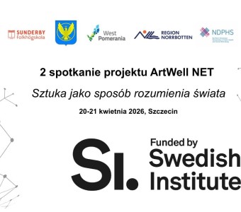 Grafika promująca „2 spotkanie projektu ArtWell NET” z hasłem „Sztuka jako sposób rozumienia świata”. Wydarzenie odbędzie się 20–21 kwietnia 2026 roku w Szczecinie. U góry widoczne logotypy partnerów projektu, m.in. Sunderby folkhögskola, West Pomerania, Region Norrbotten i NDPHS. Na dole informacja o finansowaniu przez Swedish Institute wraz z jego logo. Tło jasne, z delikatnym motywem sieci po bokach.