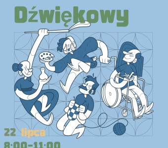 Plakat promujący warsztaty „Spacer Dźwiękowy”. Na ilustracji cztery stylizowane postacie wykonują różne aktywności artystyczne i sensoryczne: malowanie, słuchanie muzyki, robienie na drutach oraz czytanie. Jedna z osób porusza się na wózku. Wydarzenie odbędzie się 22 lipca w godzinach 8:00–11:00 w Parku Oliwskim im. Adama Mickiewicza w Gdańsku