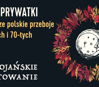 ilsutracja księzyca i wianka kwietnego, napis tamte prywatki. największe przeboje lat 60-tych i 70-tych. Świętojańskie Świętowanie