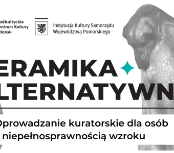 grafika promująca oprowadzanie kuratorskie po wystawie "Ceramika alternatywnie". Napisy fragmenty rzeźb w tle