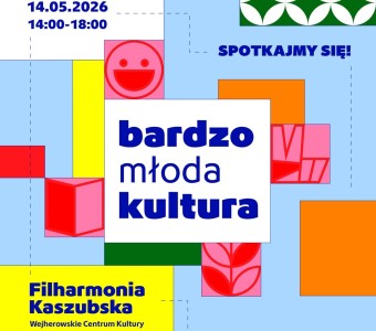 bardzo_mloda_kultura_spotkanie_Wejherowo_14 maja 2026