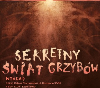 mykologia_sekretny_swiat_grzybow wykład