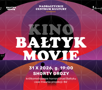 mroczna grafika, napis "Bałtyk Movie"